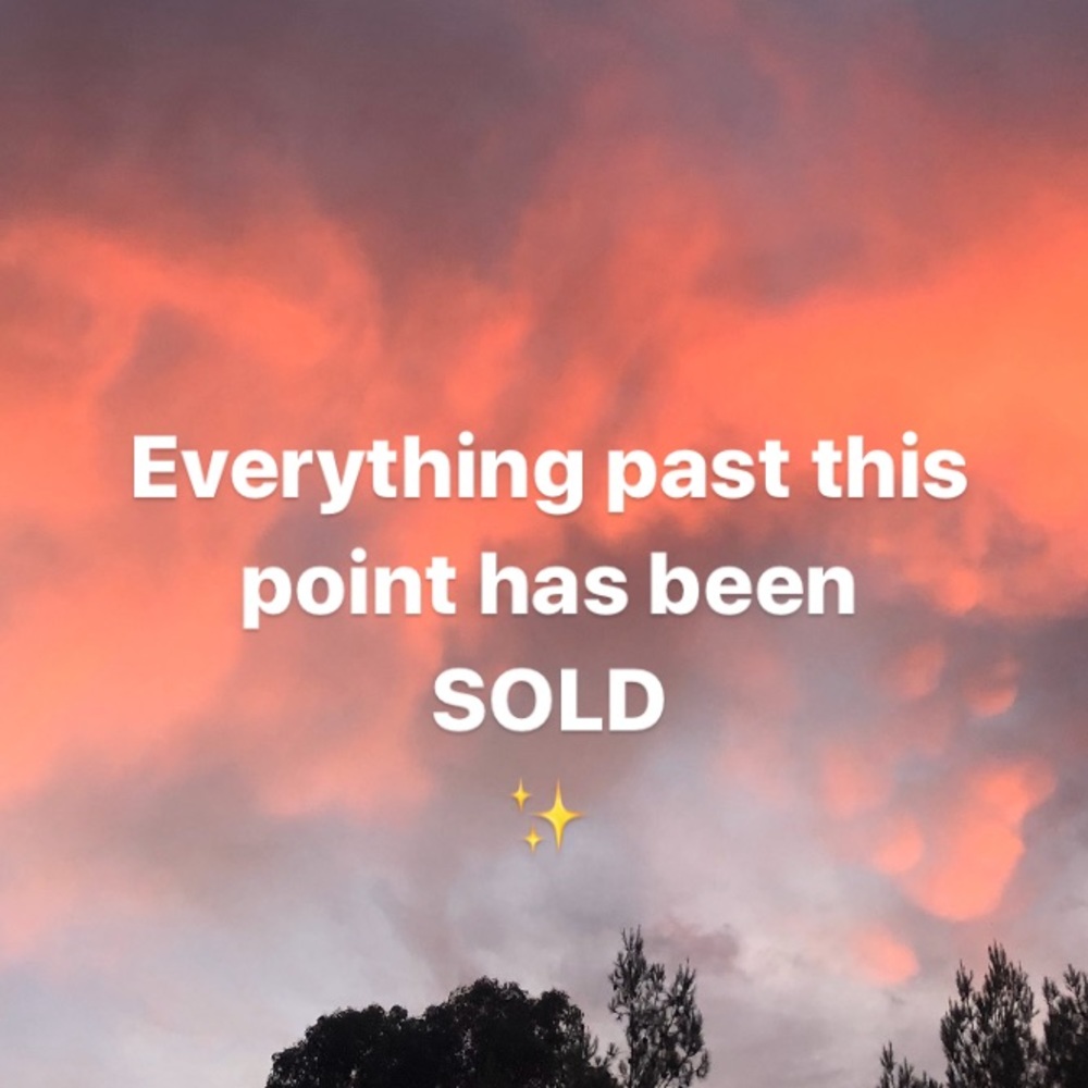 Everything past this point has been sold